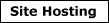Site Hosting